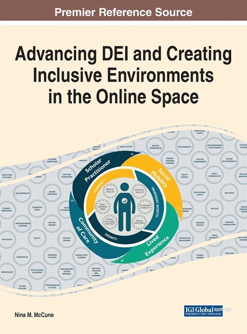 Advancing DEI and Creating Inclusive Environments in the Online Space (Hardcover)