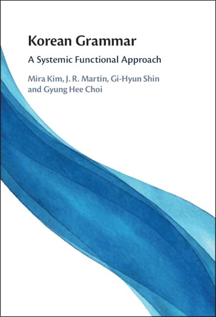 Korean Grammar : A Systemic Functional Approach (Hardcover)