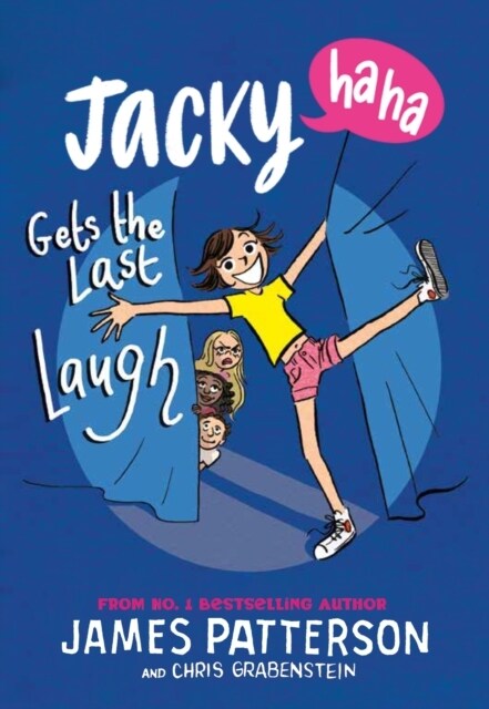 Jacky Ha-Ha Gets the Last Laugh : (Jacky Ha-Ha 3) (Paperback)