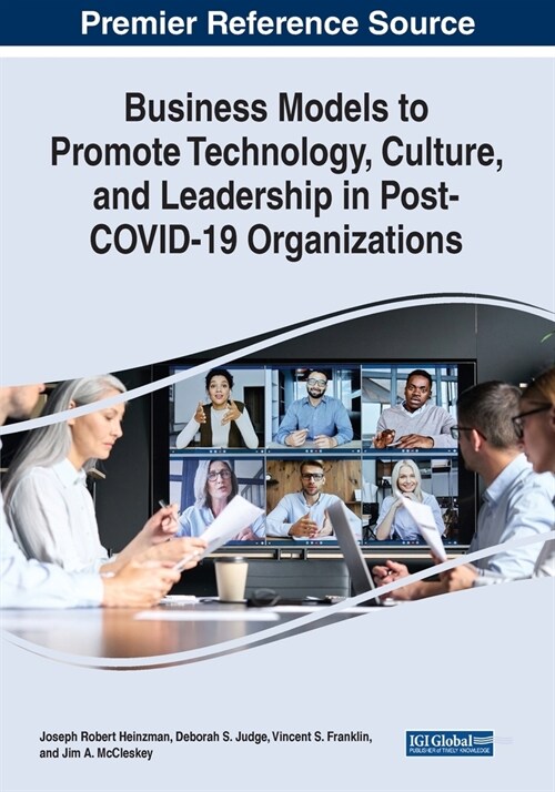 Business Models to Promote Technology, Culture, and Leadership in Post-COVID-19 Organizations (Paperback)