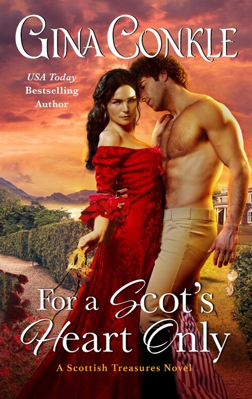 For a Scots Heart Only: A Scottish Treasures Novel (Mass Market Paperback)