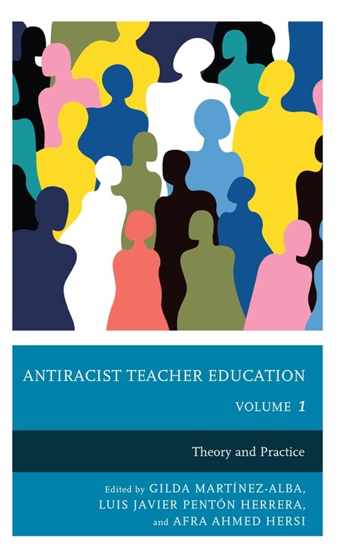 Antiracist Teacher Education: Theory and Practice (Paperback)