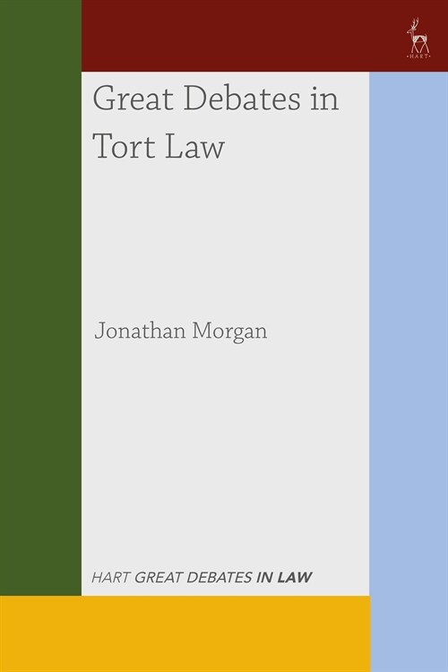GREAT DEBATES IN TORT LAW (Paperback)