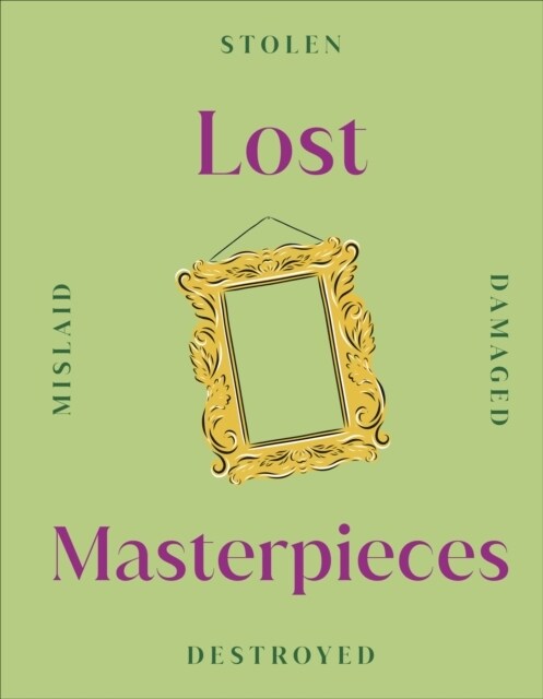 Lost Masterpieces (Hardcover)
