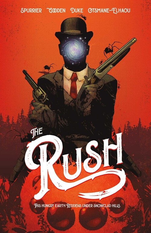 The Rush: This Hungry Earth Reddens Under Snowclad Hills (Paperback)