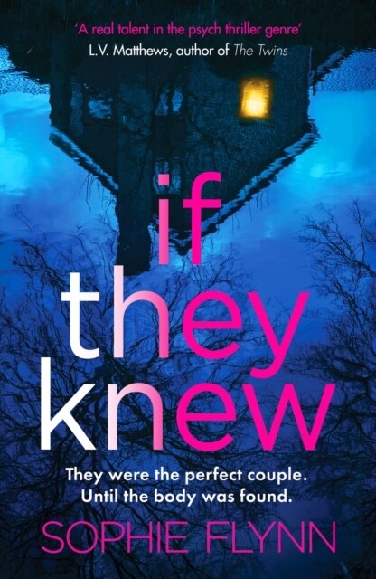 If They Knew : A completely gripping, twisty and unputdownable psychological thriller (Paperback)
