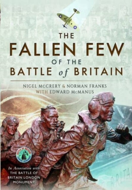 The Fallen Few of the Battle of Britain (Paperback)