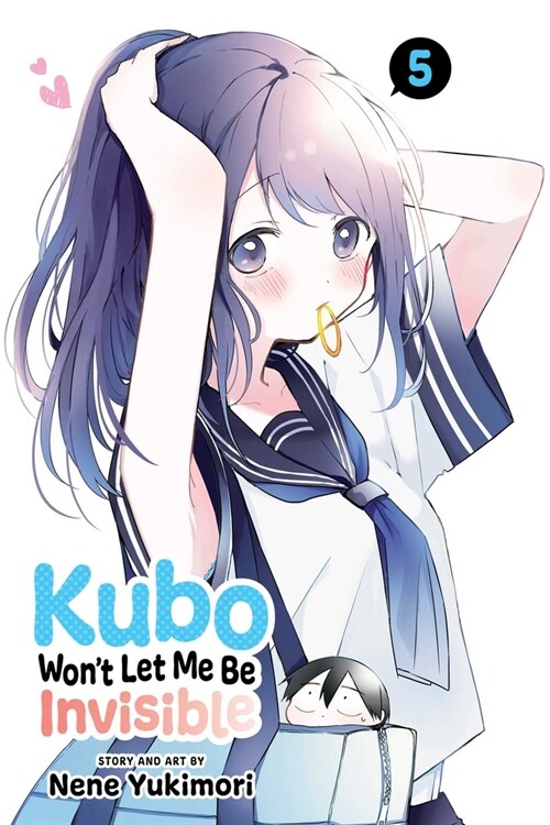 Kubo Wont Let Me Be Invisible, Vol. 5 (Paperback)