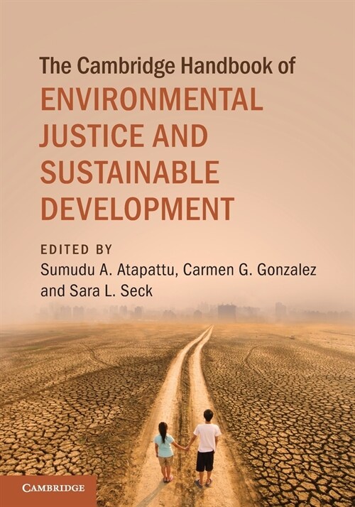 The Cambridge Handbook of Environmental Justice and Sustainable Development (Paperback)