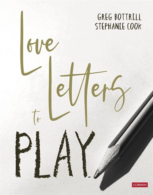 LOVE LETTERS TO PLAY (Paperback)