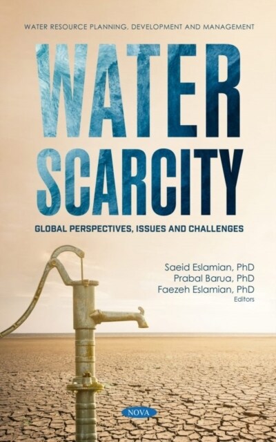 Water Scarcity : Global Perspectives, Issues and Challenges (Hardcover)