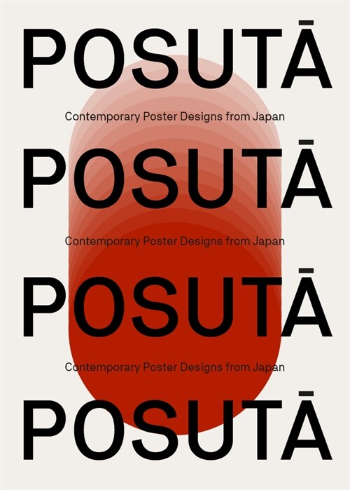 POSUTA : Contemporary Poster Designs from Japan (Paperback)