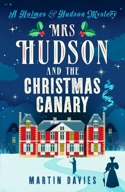 Mrs Hudson and The Christmas Canary (Paperback)