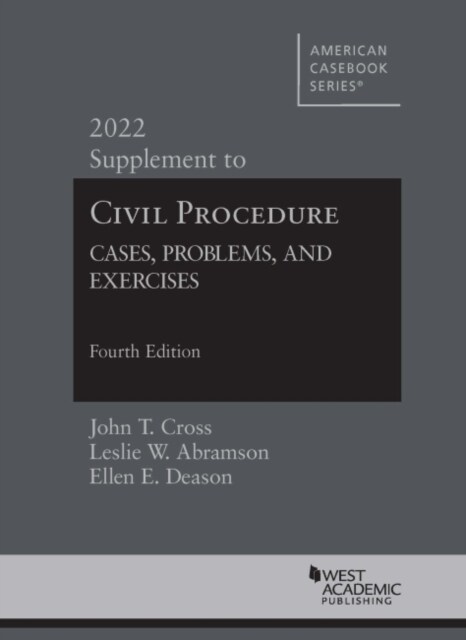 Civil Procedure : Cases, Problems, and Exercises, 2022 Supplement (Paperback, 4 Revised edition)