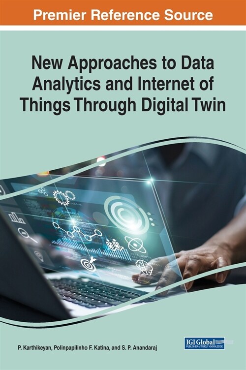 New Approaches to Data Analytics and Internet of Things Through Digital Twin (Hardcover)