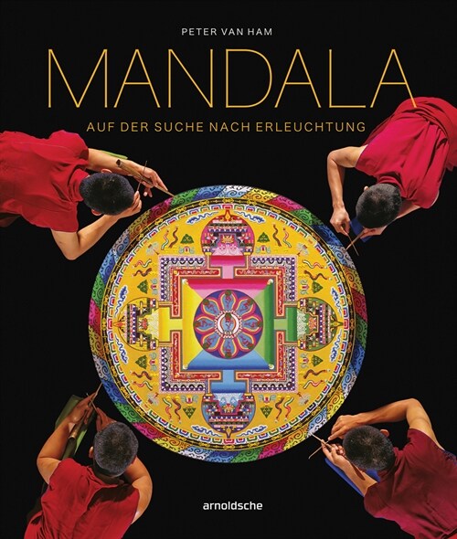 Mandala - Auf Der Suche Nach Erleuchtung: Heilige Geometrie in Den Spirituellen Ku]nsten Der Welt (Hardcover)