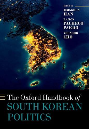The Oxford Handbook of South Korean Politics (Hardcover)