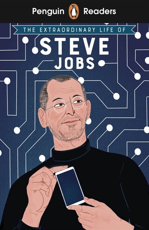 Penguin Readers Level 2: The Extraordinary Life of Steve Jobs (ELT Graded Reader) (Paperback)