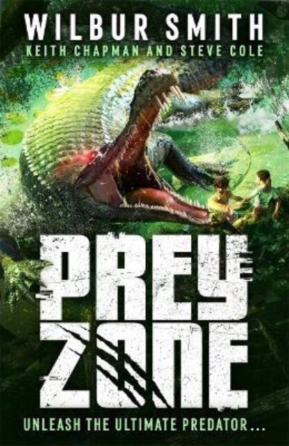 Prey Zone : An explosive, action-packed teen thriller to sink your teeth into! (Paperback)