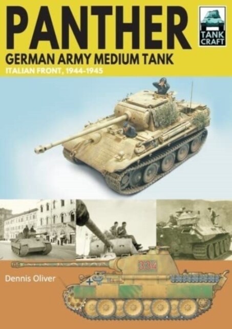 Panther German Army Medium Tank : Italian Front, 1944-1945 (Paperback)