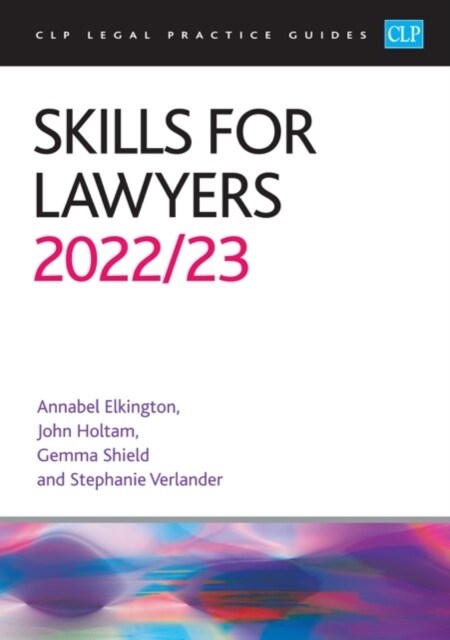 Skills for Lawyers 2022/2023 : Legal Practice Course Guides (LPC) (Paperback, Revised ed)