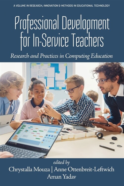 Professional Development for In-Service Teachers: Research and Practices in Computing Education (Paperback)