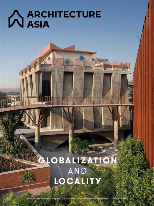 Architecture Asia: Globalization and Locality (Paperback)