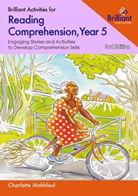 Brilliant Activities for Reading Comprehension, Year 5 : Engaging Stories and Activities to Develop Comprehension Skills (Paperback, 3 Revised edition)