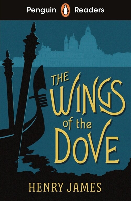 Penguin Readers Level 5: The Wings of the Dove (ELT Graded Reader) (Paperback)
