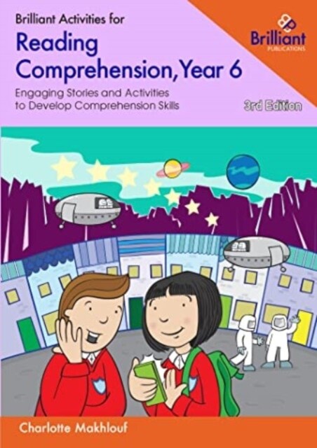 Brilliant Activities for Reading Comprehension, Year 6 : Engaging Stories and Activities to Develop Comprehension Skills (Paperback, 3 Revised edition)