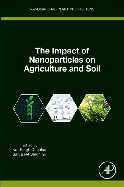 The Impact of Nanoparticles on Agriculture and Soil (Paperback)