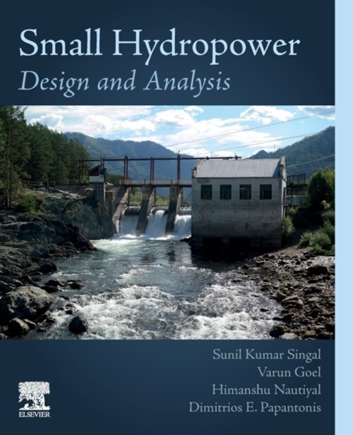 Small Hydropower: Design and Analysis (Paperback)