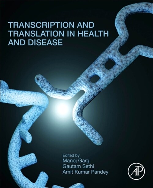 Transcription and Translation in Health and Disease (Paperback)