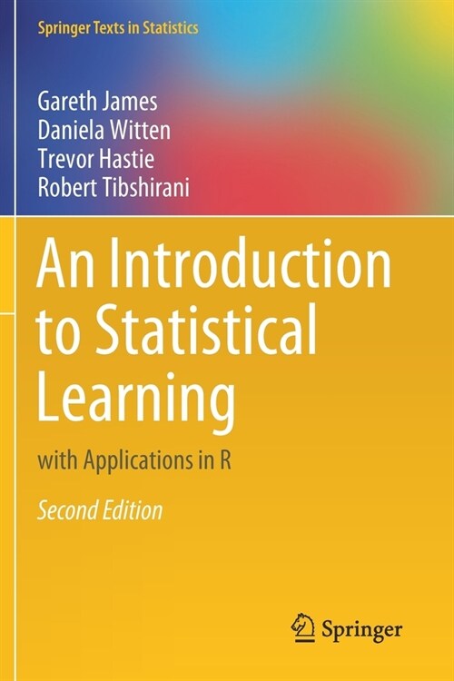 An Introduction to Statistical Learning: with Applications in R (Paperback)