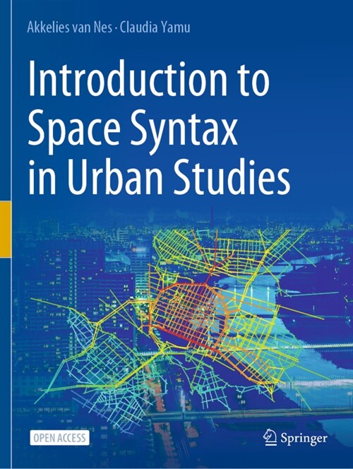 Introduction to Space Syntax in Urban Studies (Paperback)