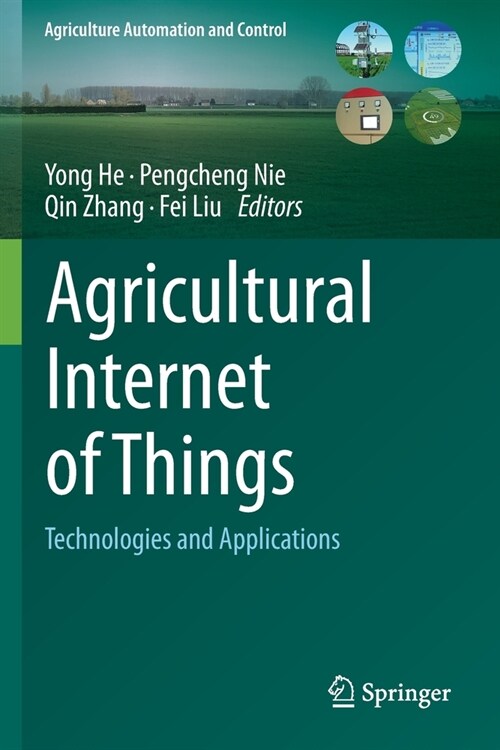 Agricultural Internet of Things: Technologies and Applications (Paperback)