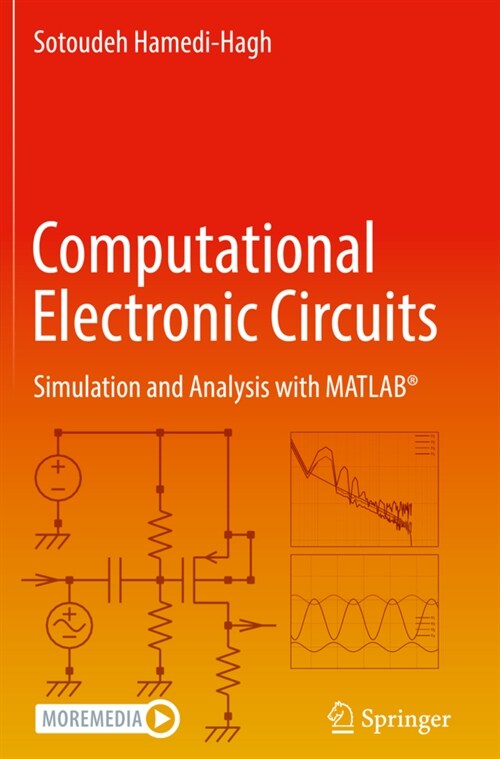 Computational Electronic Circuits: Simulation and Analysis with Matlab(r) (Paperback, 2022)