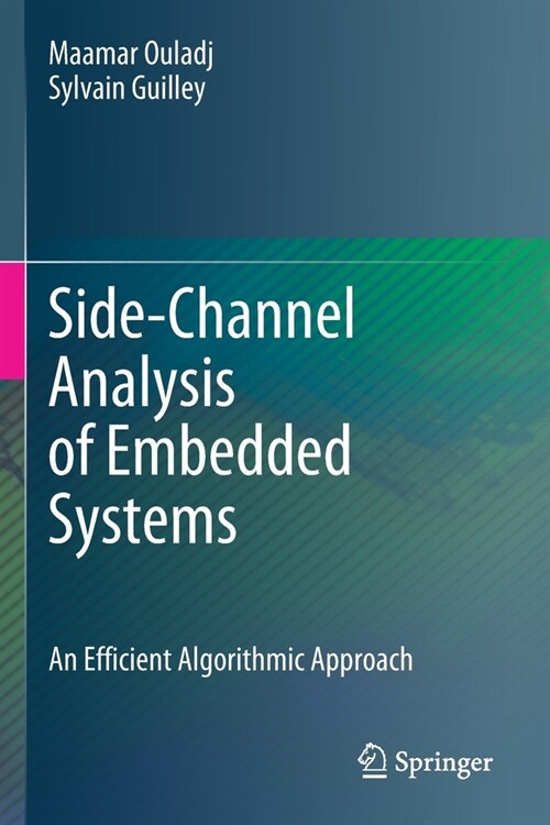 Side-Channel Analysis of Embedded Systems: An Efficient Algorithmic Approach (Paperback)