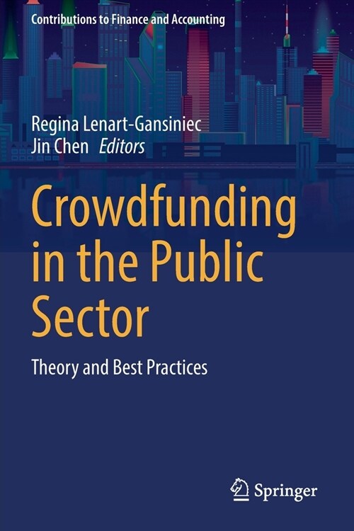 Crowdfunding in the Public Sector: Theory and Best Practices (Paperback)