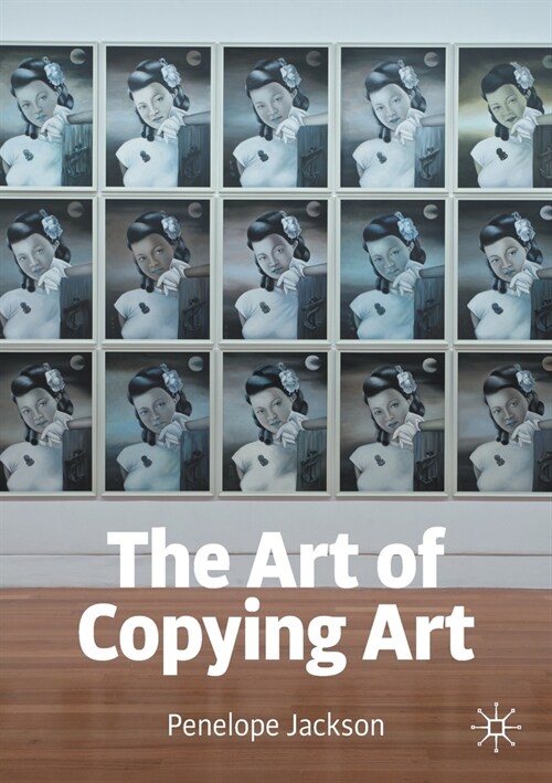 The Art of Copying Art (Paperback)