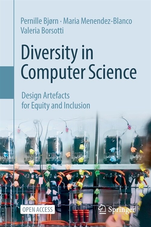 Diversity in Computer Science: Design Artefacts for Equity and Inclusion (Paperback, 2023)