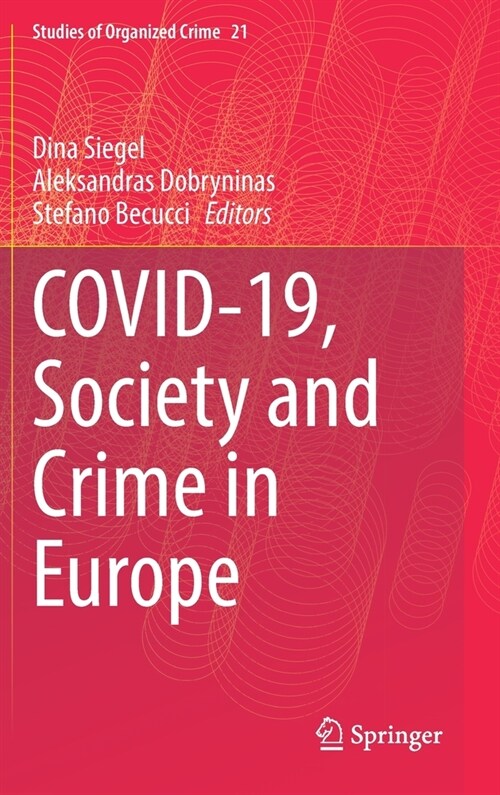 Covid-19, Society and Crime in Europe (Hardcover)