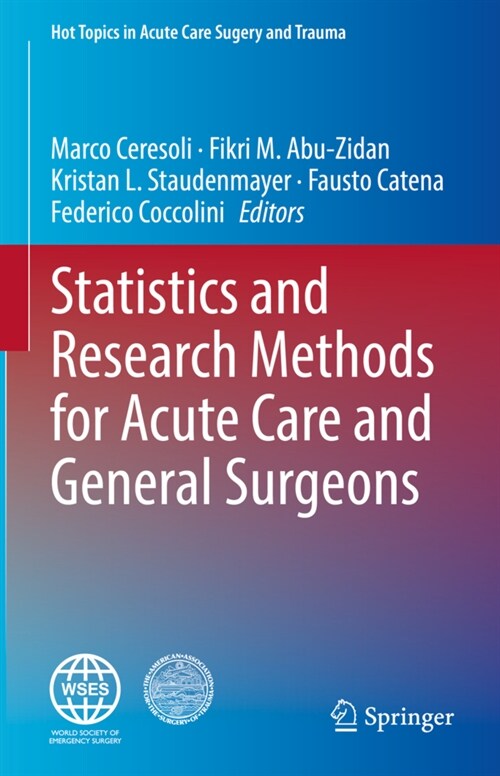Statistics and Research Methods for Acute Care and General Surgeons (Hardcover)