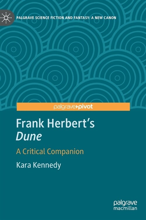 Frank Herberts Dune: A Critical Companion (Hardcover, 2022)