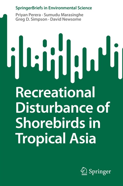 Recreational Disturbance of Shorebirds in Tropical Asia (Paperback)