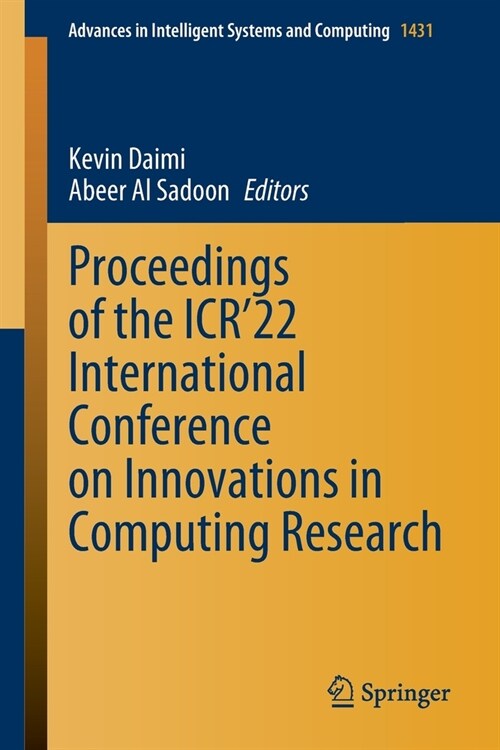 Proceedings of the ICR22 International Conference on Innovations in Computing Research (Paperback)