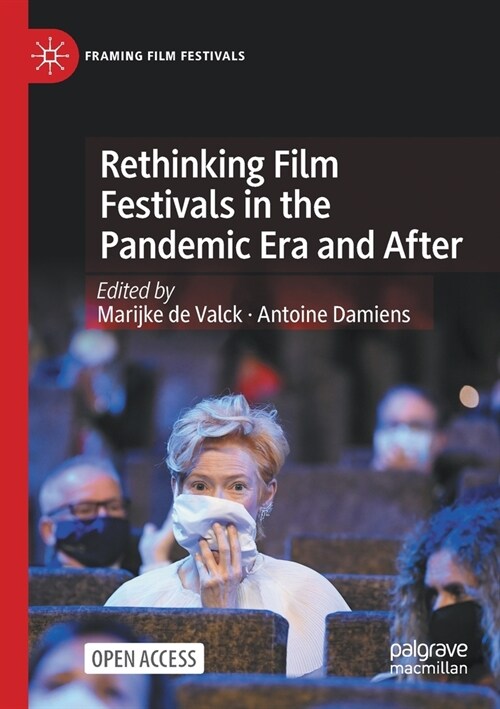 Rethinking Film Festivals in the Pandemic Era and After (Paperback)