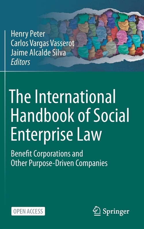 The International Handbook of Social Enterprise Law: Benefit Corporations and Other Purpose-Driven Companies (Hardcover, 2023)