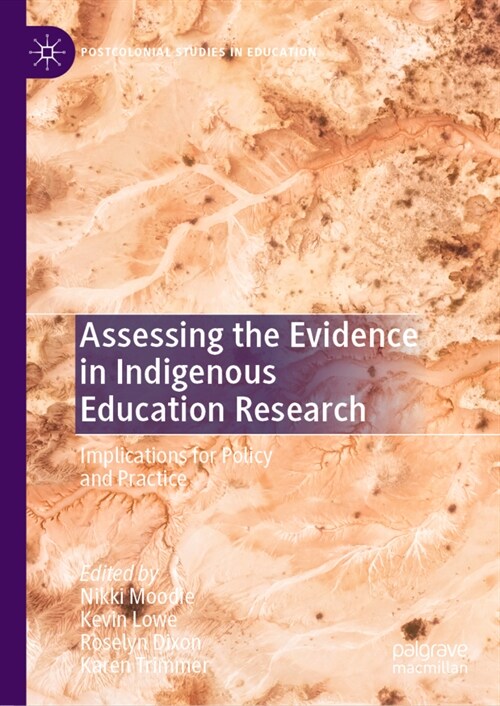 Assessing the Evidence in Indigenous Education Research: Implications for Policy and Practice (Hardcover, 2023)