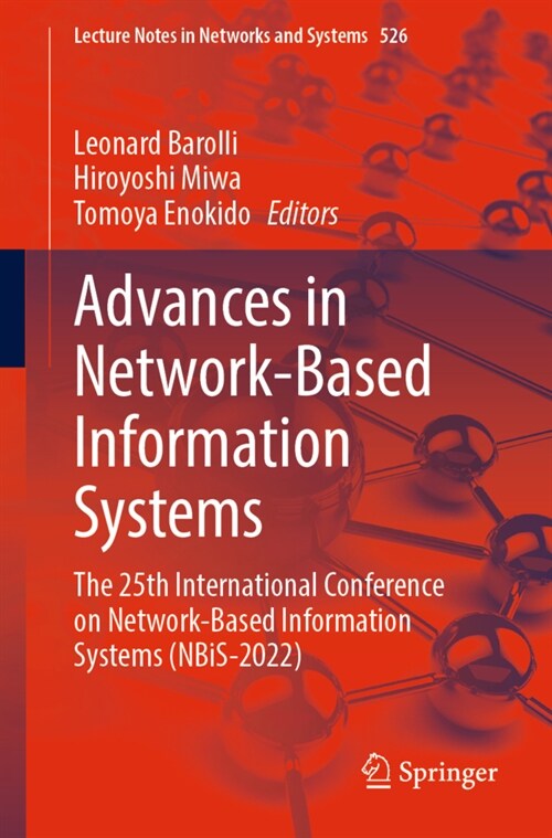 Advances in Network-Based Information Systems: The 25th International Conference on Network-Based Information Systems (NBiS-2022) (Paperback)